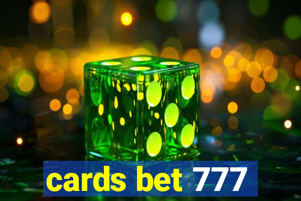 cards bet 777